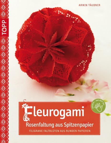 Fleurogami - Rosenfaltung aus