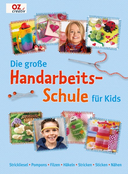 Die große Handarbeits-Schule für