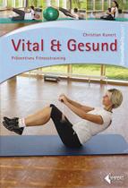 Vital & Gesund