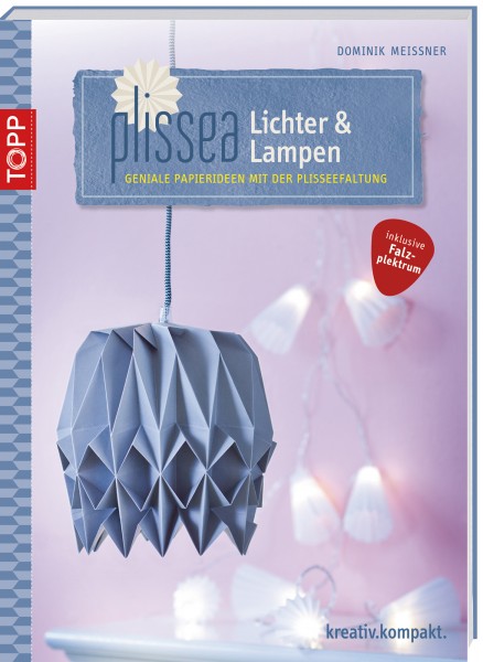 Plissea-Lichter & Lampen