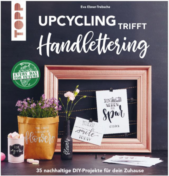 Upcycling trifft Handlettering