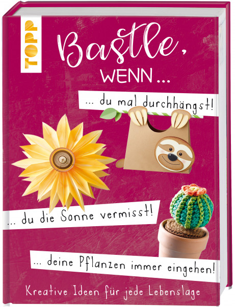 Bastle, wenn...du kreativ sein