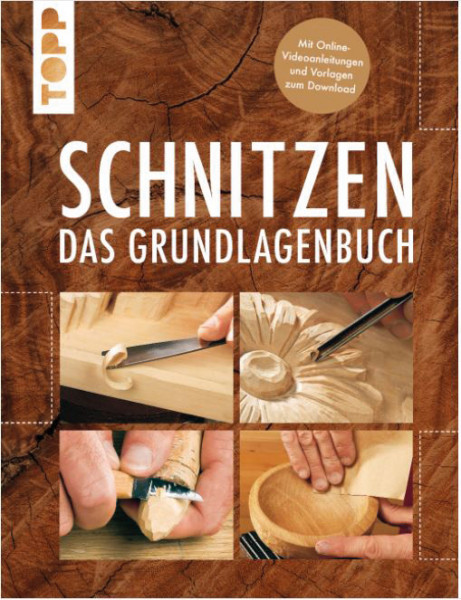 Schnitzen - Das Grundlagenbuch