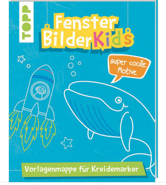 Fensterbilder Kids super coole
