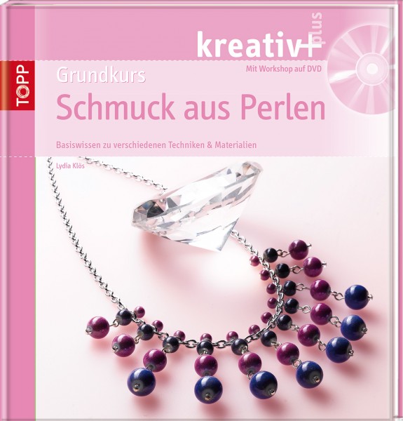 Kreativ plus Grundkurs Schmuck aus