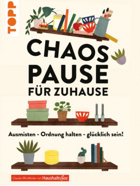 Chaospause für Zuhause