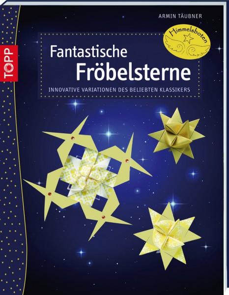 Fantastische Fröbelsterne