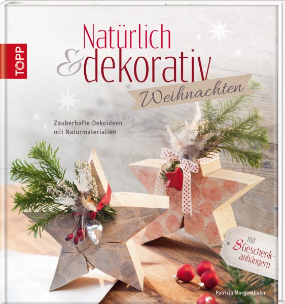 Natürlich & dekorativ Weihnachten