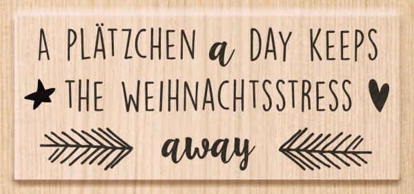 Stempel ”A Plätzchen a Day...”