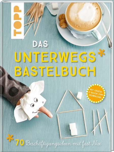 Das Unterwegs-Bastelbuch