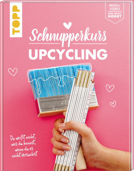 Schnupperkurs Upcycling