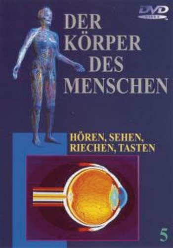 DVD: Hören, Sehen, Riechen, Tasten