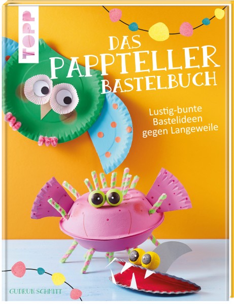 Das Pappteller-Bastelbuch