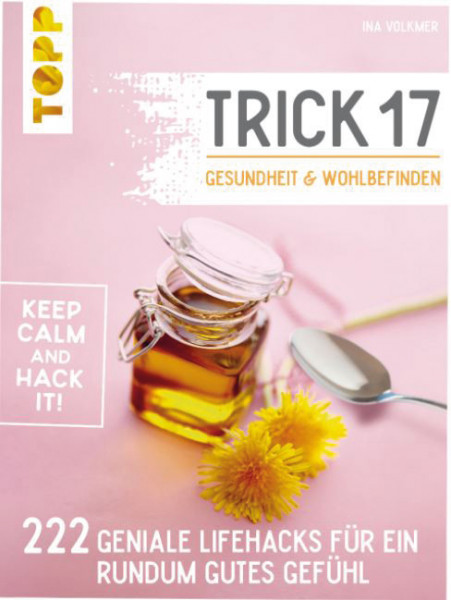 Trick 17 - Gesundheit & Wohlbefinden