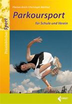 Parkoursport für Schule und Verein