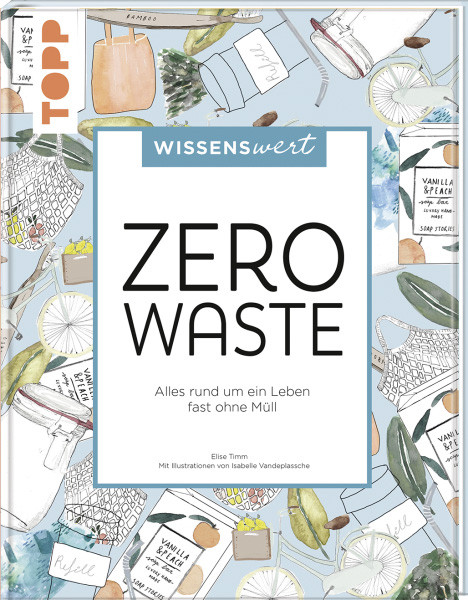 Wissenswert - Zero Waste