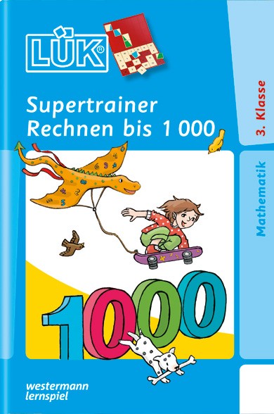 LÜK-Supertrainer Rechnen bis 1000