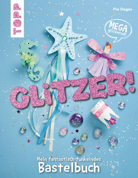 Glitzer ! Bastelbuch