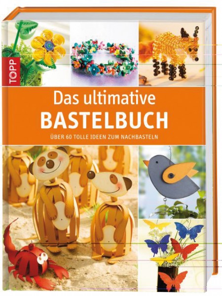 Das ultimative Bastelbuch