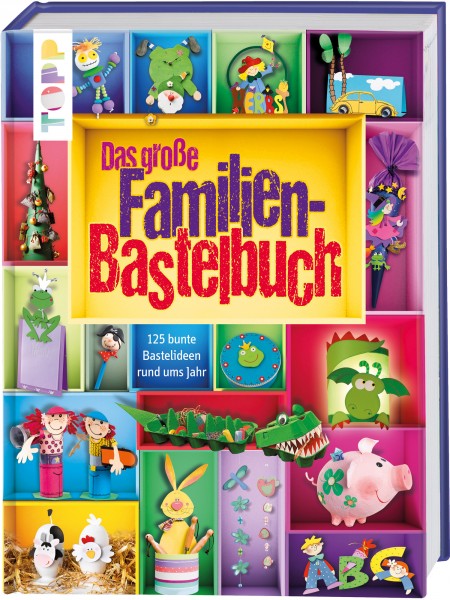 Das große Familienbastelbuch