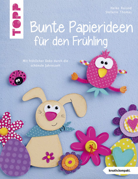 Bunte Papierideen für den Frühling