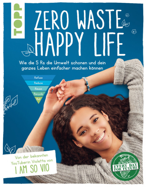 Zero Waste - Happy Life !