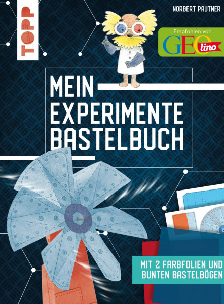 Mein Experimente-Bastelbuch