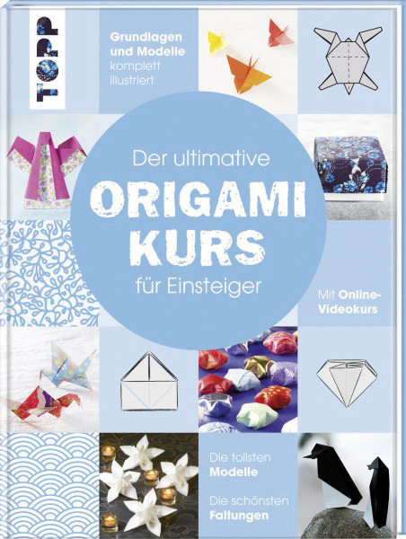 Der ultimative Origami Kurs